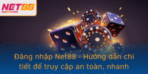 Ang Nhap Net88 Huong Dan Chi Tiet E Truy Cap An Toan Nhanh Chong Va Hieu Qua