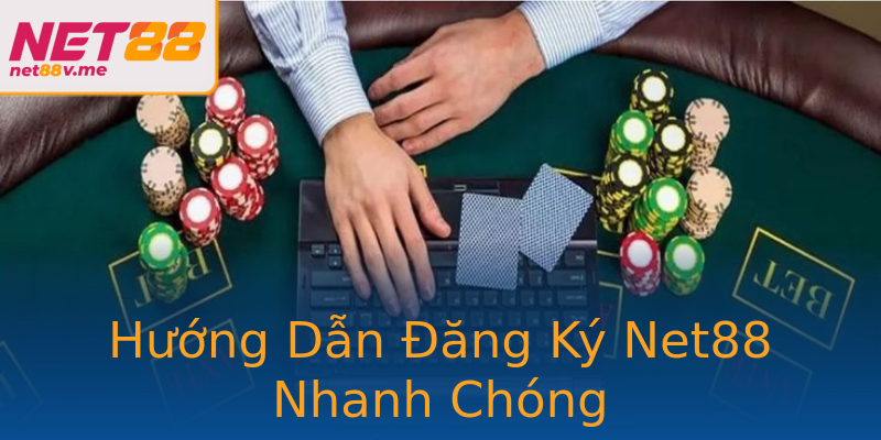 Hướng Dẫn Đăng Ký Net88 Nhanh Chóng Hướng Dẫn Đăng Ký Net88 Nhanh Chóng