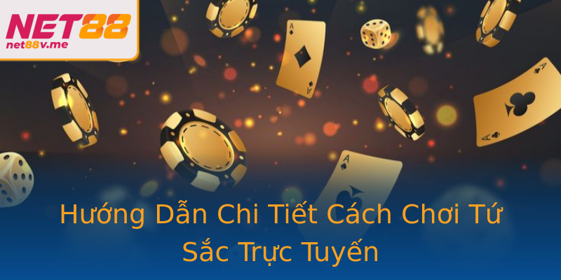 Hướng Dẫn Chi Tiết Cách Chơi Tứ Sắc Trực Tuyến Hướng Dẫn Chi Tiết Cách Chơi Tứ Sắc Trực Tuyến