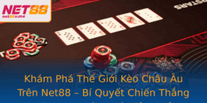 Kham Pha The Gioi Keo Chau Au Tren Net88 Bi Quyet Chien Thang At Cuoc Bong A Hieu Qua