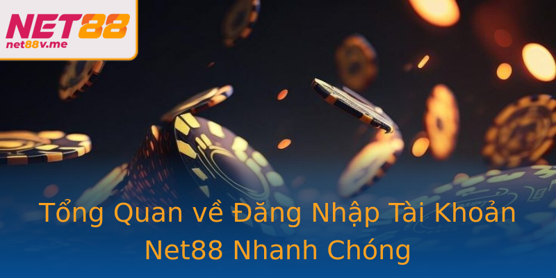 Tổng Quan về Đăng Nhập Tài Khoản Net88 Nhanh Chóng Tổng Quan về Đăng Nhập Tài Khoản Net88 Nhanh Chóng